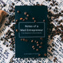 Notes of a Mad Entrepreneur